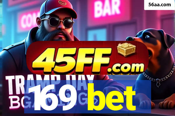 169 bet